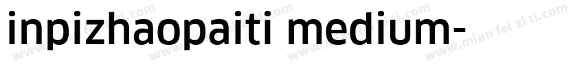 inpizhaopaiti medium字体转换